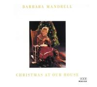Mandrell, Barbara - Christmas at Our House