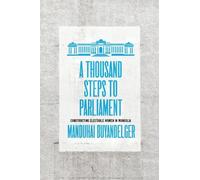 Manduhai Buyandelger A Thousand Steps to Parliament (Copertina rigida)