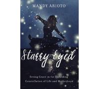 Mandy Arioto Starry-Eyed (Tascabile)