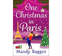 Mandy Baggot One Christmas in Paris (Tascabile)