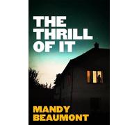 Mandy Beaumont The Thrill of It (Tascabile)