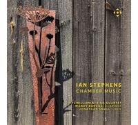 Mandy Burvill; Jonathan Small; Fitzwilliam String Quartet - Ian Stephens: Chamber Music