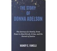 Mandy C Fanelli The Story of Donna Adelson (Tascabile)