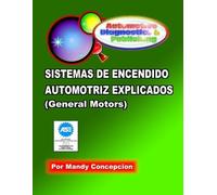 Mandy Concepcion Sistemas de Encendido Automotriz Explicados (Tascabile)