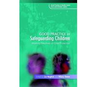 Mandy Craig Good Practice in Safeguarding Children (Tascabile)