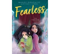 Mandy Gonzalez The Takeover (Copertina rigida) Fearless