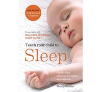 Mandy Gurney Millpond Children’s Sleep Clin Teach Your Child to Sle (Tascabile)