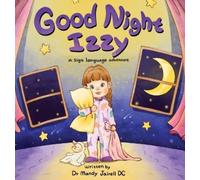 Mandy J Jairell Good Night Izzy (Copertina rigida)