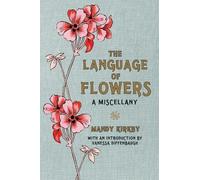 Mandy Kirkby Vanessa Diffenba The Language of Flowers Gift B (Copertina rigida)