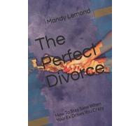 Mandy LeMond The Perfect Divorce (Tascabile)