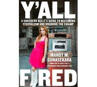 Mandy M Gunasekara Y'All Fired (Copertina rigida)