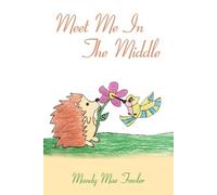 Mandy Mae Fowler Meet Me In The Middle (Tascabile)
