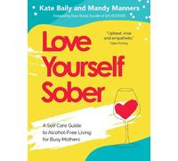 Mandy Manners Love Yourself Sober (Tascabile)