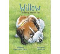 Mandy Mayock Willow the Highly Sensitive Pup (Tascabile)