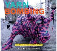 Mandy Moore Leanne Prain Yarn Bombing (Tascabile)