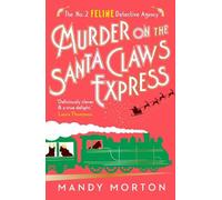 Mandy Morton Murder on the Santa Claws Express (Copertina rigida)