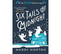 Mandy Morton Six Tails at Midnight (Copertina rigida)