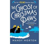Mandy Morton The Ghost of Christmas Paws (Tascabile)