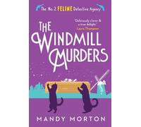 Mandy Morton The Windmill Murders (Tascabile) No. 2 Feline Detective Agency