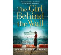 Mandy Robotham The Girl Behind the Wall (Tascabile)