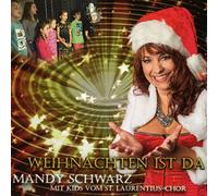 MANDY SCHWARZ - WEIHNACHTEN IST DA