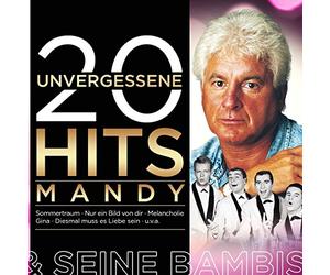 MANDY & SEINE BAMBIS - 20 UNVERGESSENE HITS