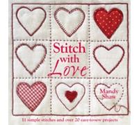 Mandy Shaw Stitch with Love (Tascabile)