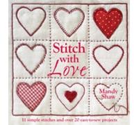 Mandy Shaw Stitch with Love (Tascabile)