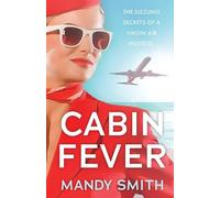 Mandy Smith Cabin Fever (Tascabile)