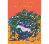 Mandy Sue Glaser Danny THIS BIG WILD WORLD of Pretty Little (Copertina rigida)