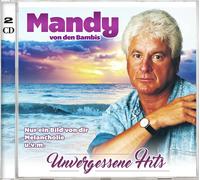 Mandy Von Den Bambis Unvergessene Hits (CD)