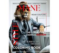 Mane Style Fashion Coloring Book: The Luxury Lion Fashion Edition