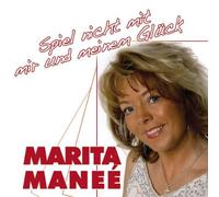 Manee,Marita - Spiel Nicht mit Mir und Meinem Glück