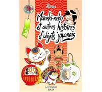 Maneki-neko et autres histoires d'objets japonais