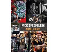 Manel Quiros Faces of Edinburgh (Tascabile) Faces of ...