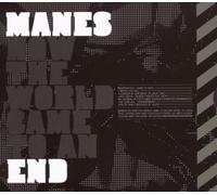 Manes - How the World Came to An End