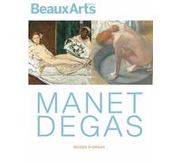 Manet / Degas: Au Musée d'Orsay