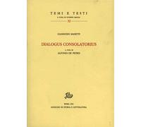 Manetti,Giannozzo. - Dialogus consolatorius.