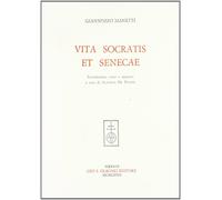 Manetti,Giannozzo. - Vita Socratis et Senecae.