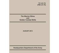 Maneuver Center of Excellence Department Of The Warrior Ethos and (Tascabile)