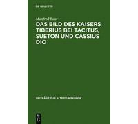 Manfred Baar Das Bild des Kaisers Tiberius bei Tacitus, Sueto (Copertina rigida)