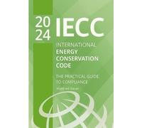 Manfred Bauer 2024 International Energy Conservation Code (IECC) (Tascabile)