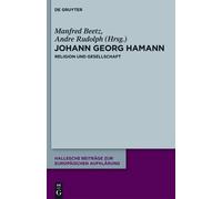 Manfred Beetz Johann Georg Hamann: Religion und Gesellschaft (Copertina rigida)
