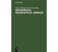Manfred Bengel Franz Simmerding Grundbuch, Grundstück, Grenze (Copertina rigida)