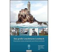 Manfred Benhof Das große Leuchtturm-Lesebuch: Wissenswertes, (Copertina rigida)