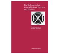 Manfred Bierwis Die Rolle Der Arbeit in Verschiedenen Epochen (Copertina rigida)