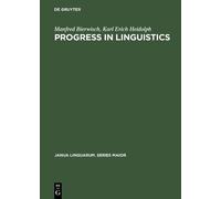 Manfred Bierwisch Karl Erich Heidolph Progress in Linguistics (Copertina rigida)