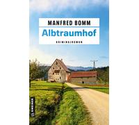 Manfred Bomm Albtraumhof: Kriminalroman (Kommissar August Häberle) (Tascabile)