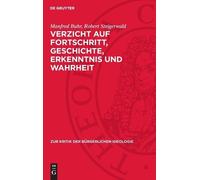 Manfred Buhr Ro Verzicht Auf Fortschritt, Geschichte, Erkennt (Copertina rigida)