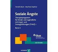 Manfred Dö Soziale Ängste: Therapieprogramm für Kinder und Juge (Tascabile)